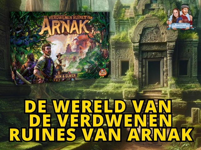 Wat is de leukste uitbreiding van De Verdwenen Ruïnes van Arnak?